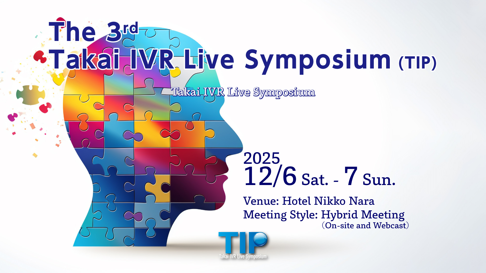 The 3rd Takai IVR Live Symposium）